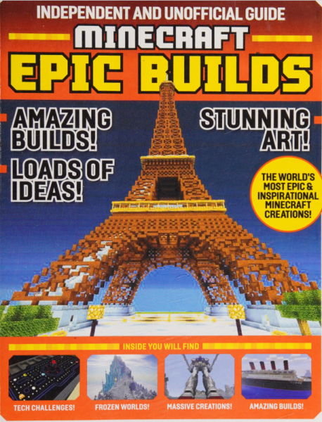 Independent and Unofficial Guide Minecraft Epic Builds